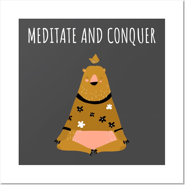 Meditate and Conquer Wall Art by TrendyShopTH